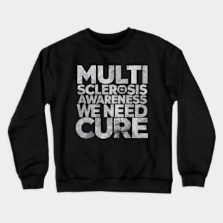 Multiple Sclerosis Awareness Crewneck Sweatshirt